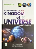 Management Of The Kingdom of Universe (Quranic Perspective)