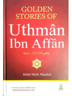 Golden Stories of Uthman Ibn Affan